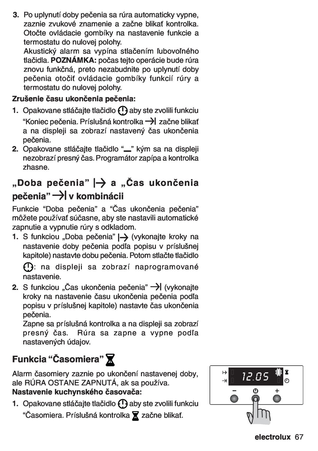 Electrolux EOB 53003 user manual „Doba pečenia” a „Čas ukončenia pečenia” v kombinácii, Funkcia “Časomiera”, electrolux 