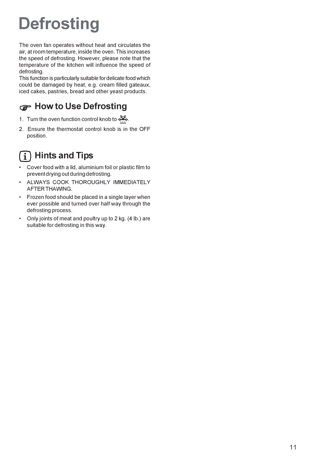 Electrolux EOB 5700 manual How to Use Defrosting 