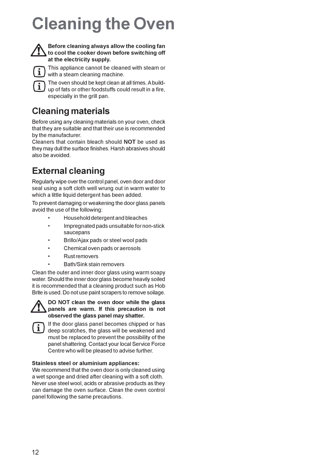 Electrolux EOB 5700 Cleaning the Oven, Cleaning materials, External cleaning, Stainless steel or aluminium appliances 