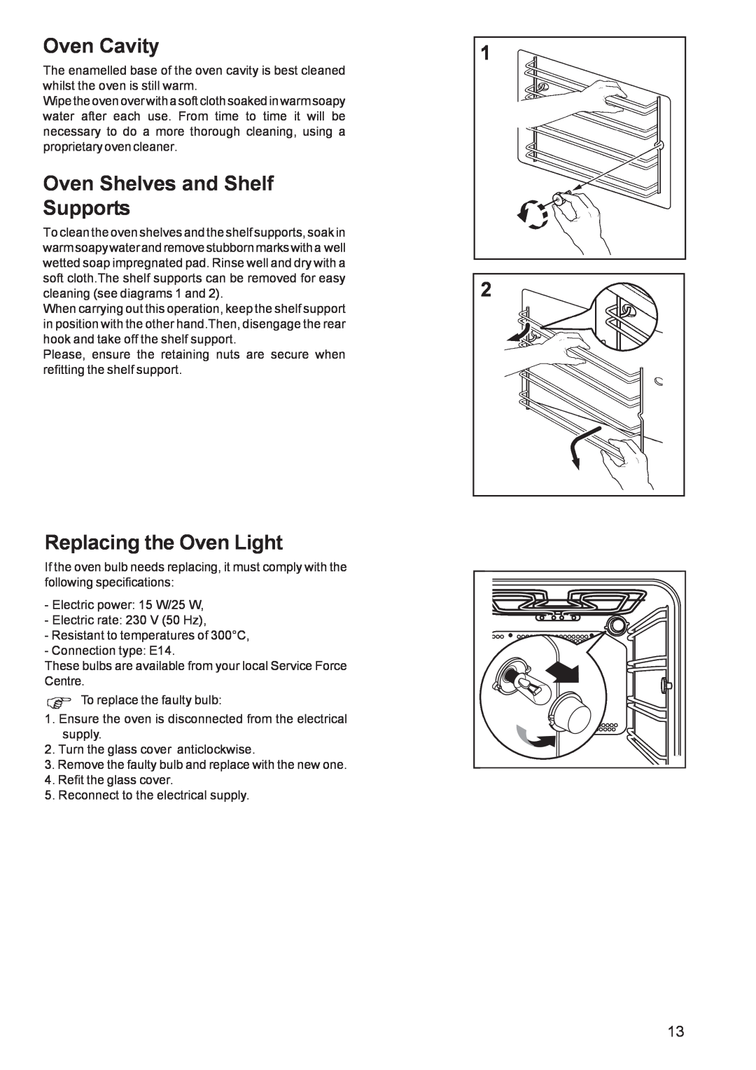 Electrolux EOB 5700 manual Oven Cavity, Oven Shelves and Shelf Supports, Replacing the Oven Light 