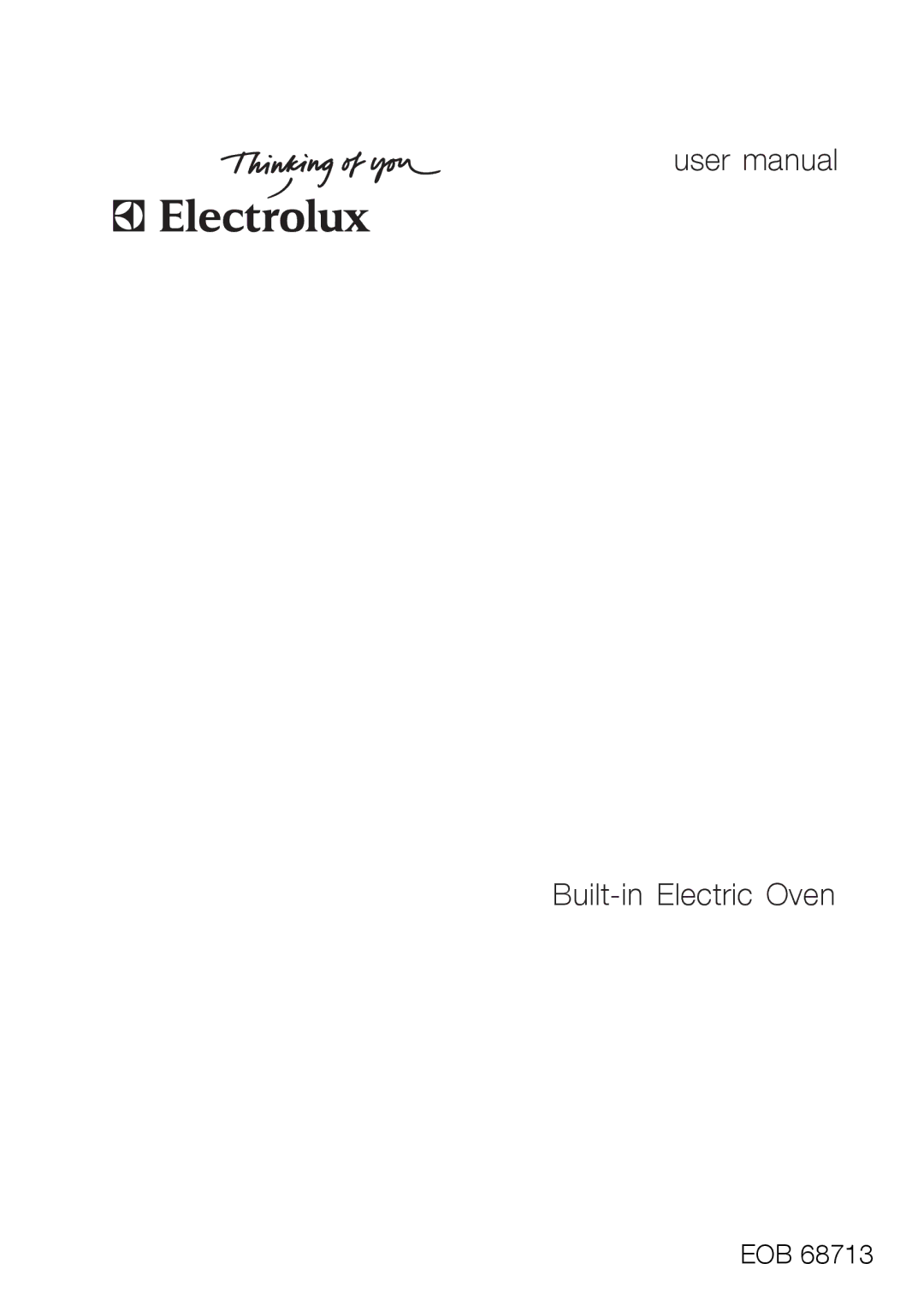 Electrolux EOB 68713 user manual Built-in Electric Oven 