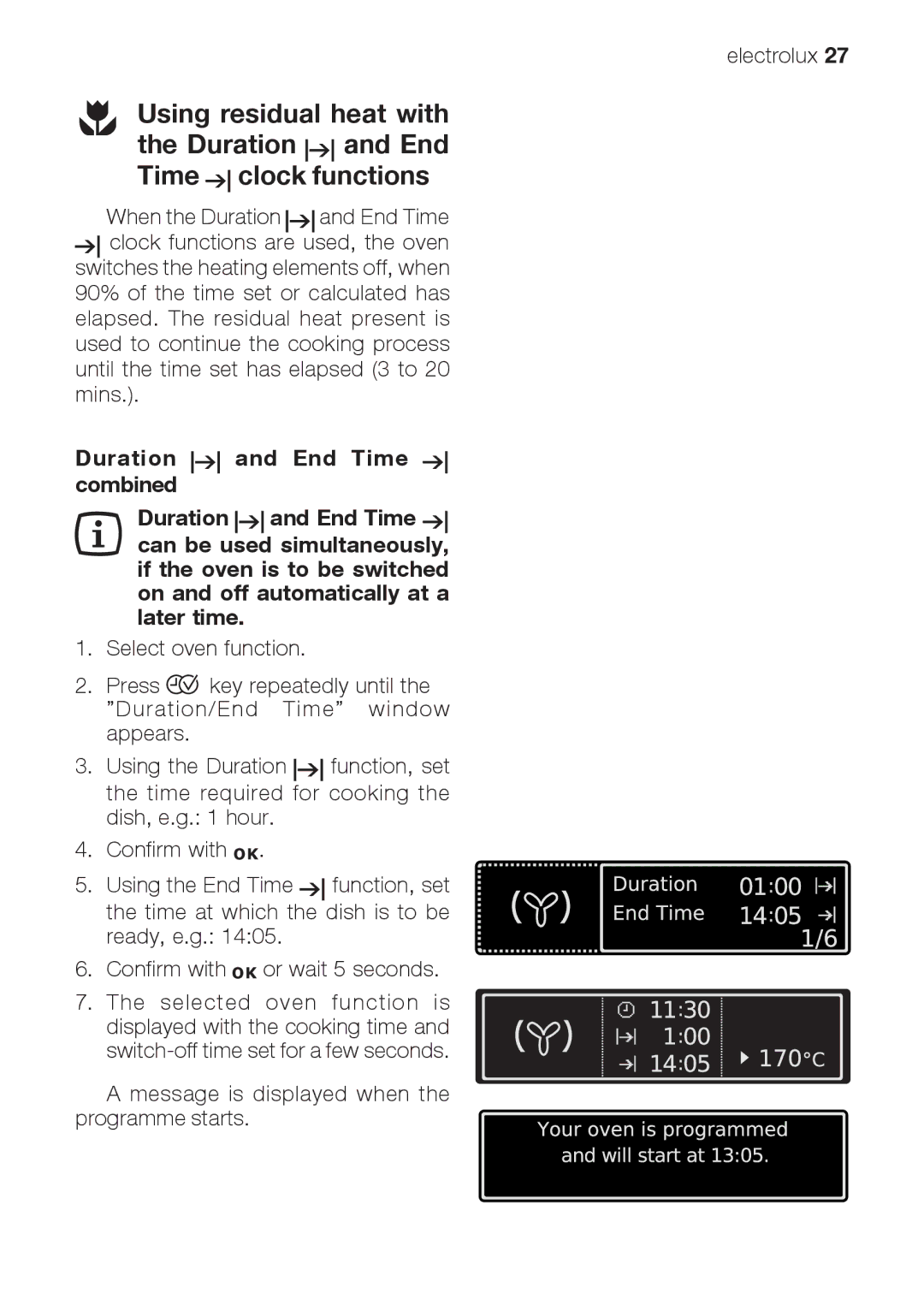 Electrolux EOB 68713 user manual Message is displayed when the programme starts 