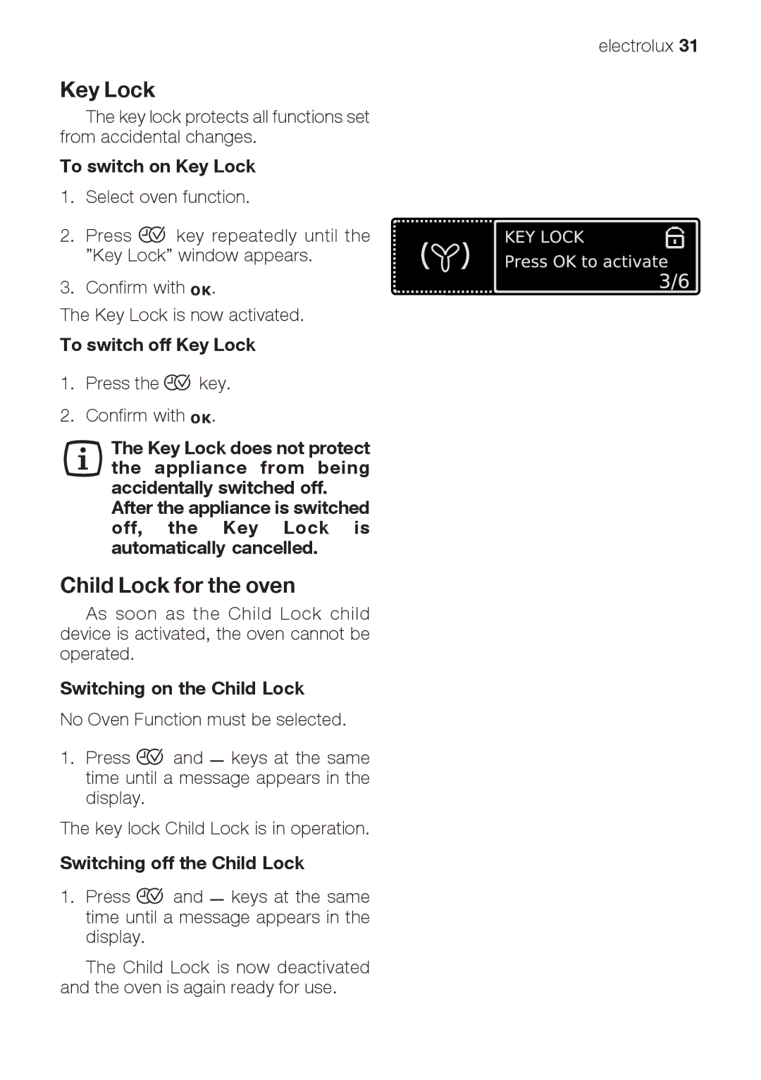 Electrolux EOB 68713 user manual Key Lock, Child Lock for the oven 