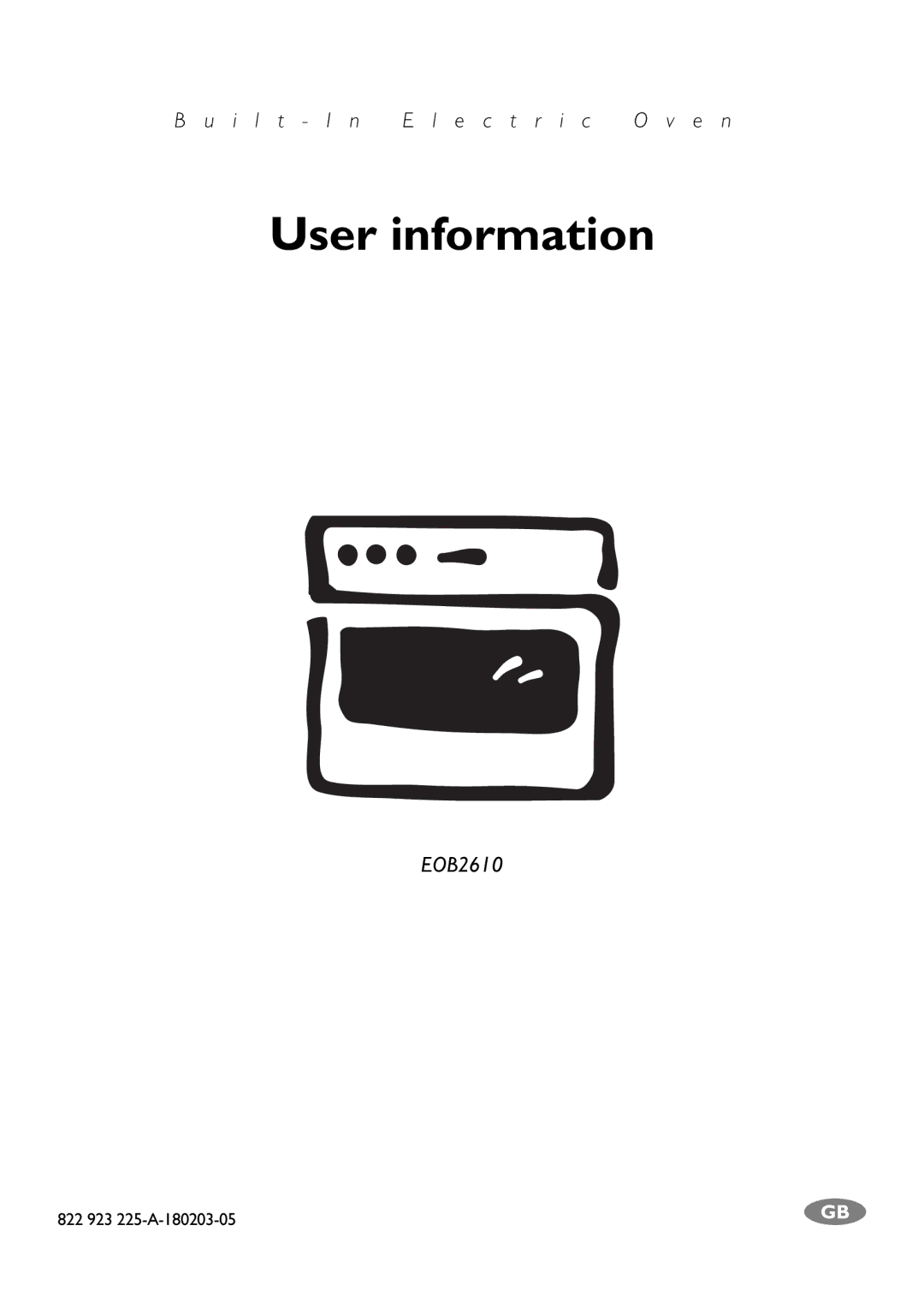 Electrolux EOB2610 manual User information 