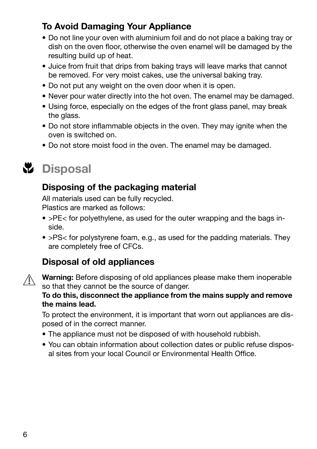 Electrolux EOB2610 manual Disposal, To Avoid Damaging Your Appliance, Disposing of the packaging material 