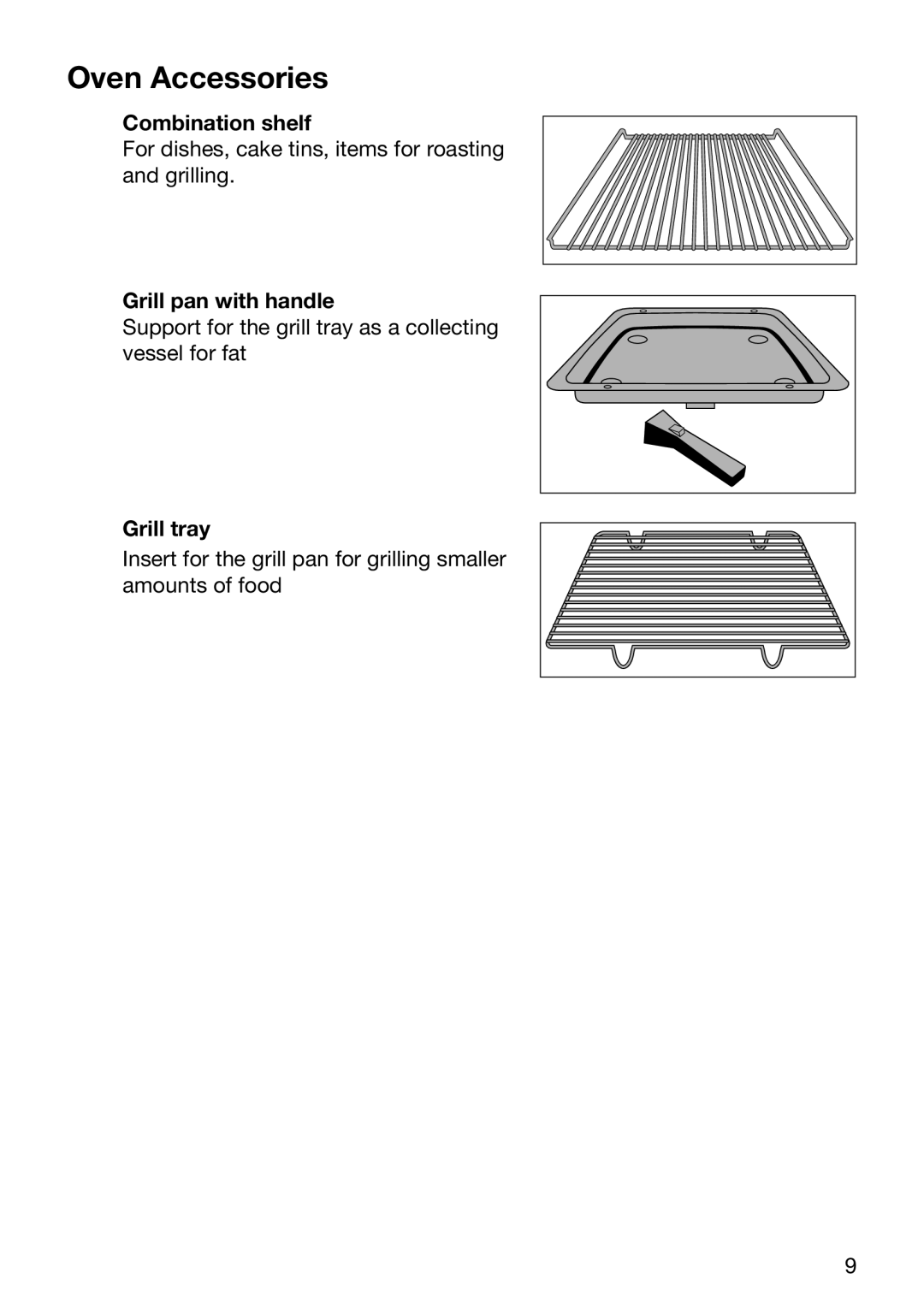 Electrolux EOB2610 manual Oven Accessories, Combination shelf, Grill pan with handle, Grill tray 