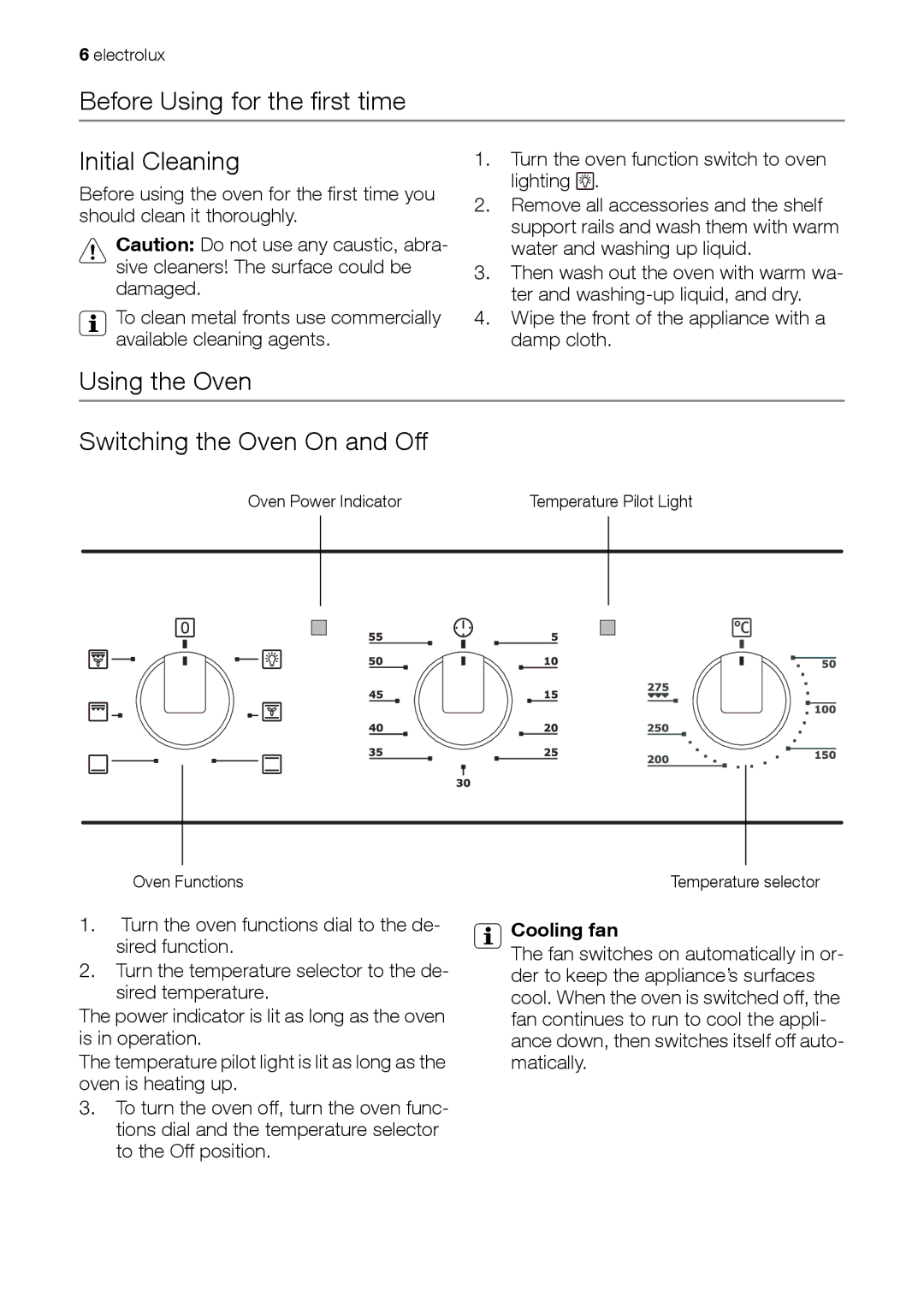 Electrolux EOB31001 Before Using for the first time Initial Cleaning, Using the Oven Switching the Oven On and Off 