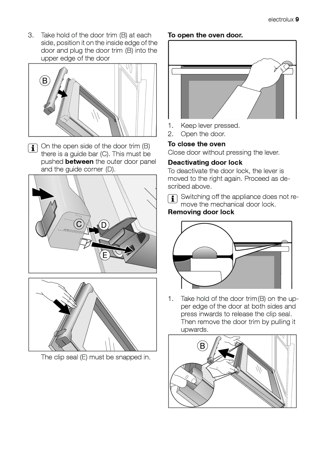 Electrolux EOB31001 user manual To open the oven door, To close the oven, Deactivating door lock, Removing door lock 