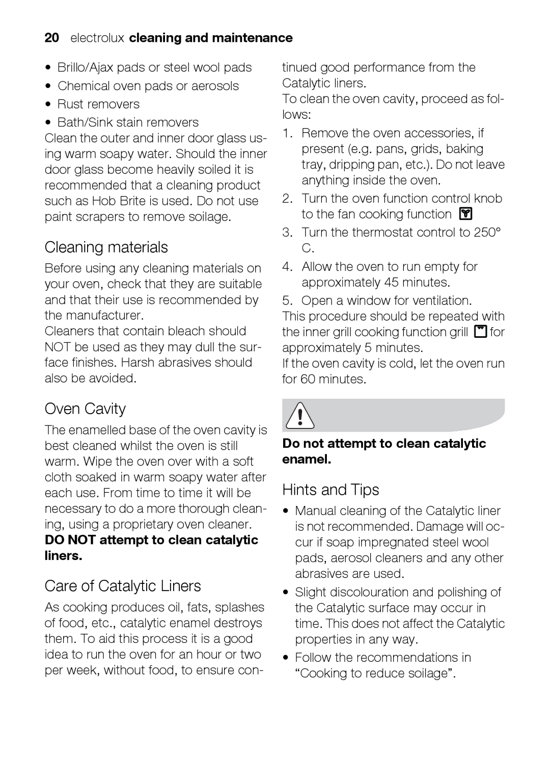 Electrolux EOB31010X user manual Cleaning materials, Oven Cavity, Care of Catalytic Liners 