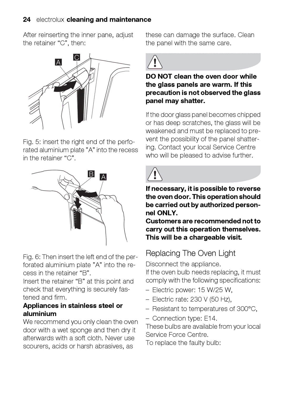 Electrolux EOB31010X user manual Replacing The Oven Light, Appliances in stainless steel or aluminium 