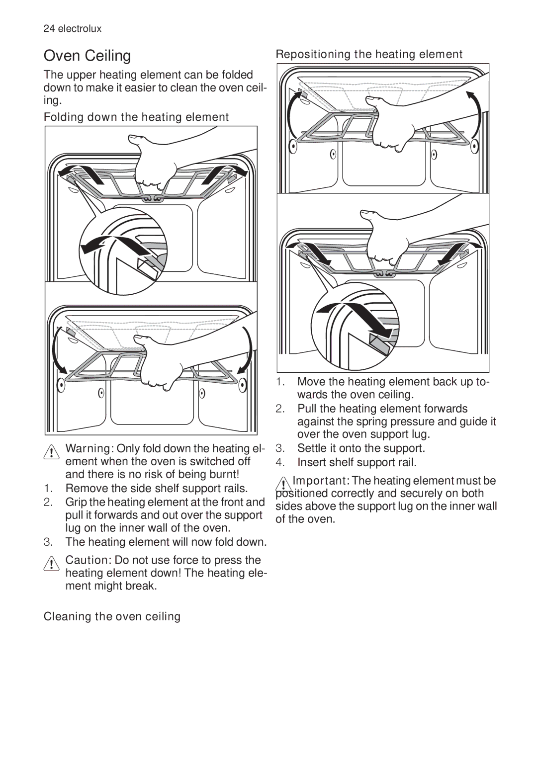 Electrolux EOB33100 user manual Oven Ceiling, Folding down the heating element, Repositioning the heating element 