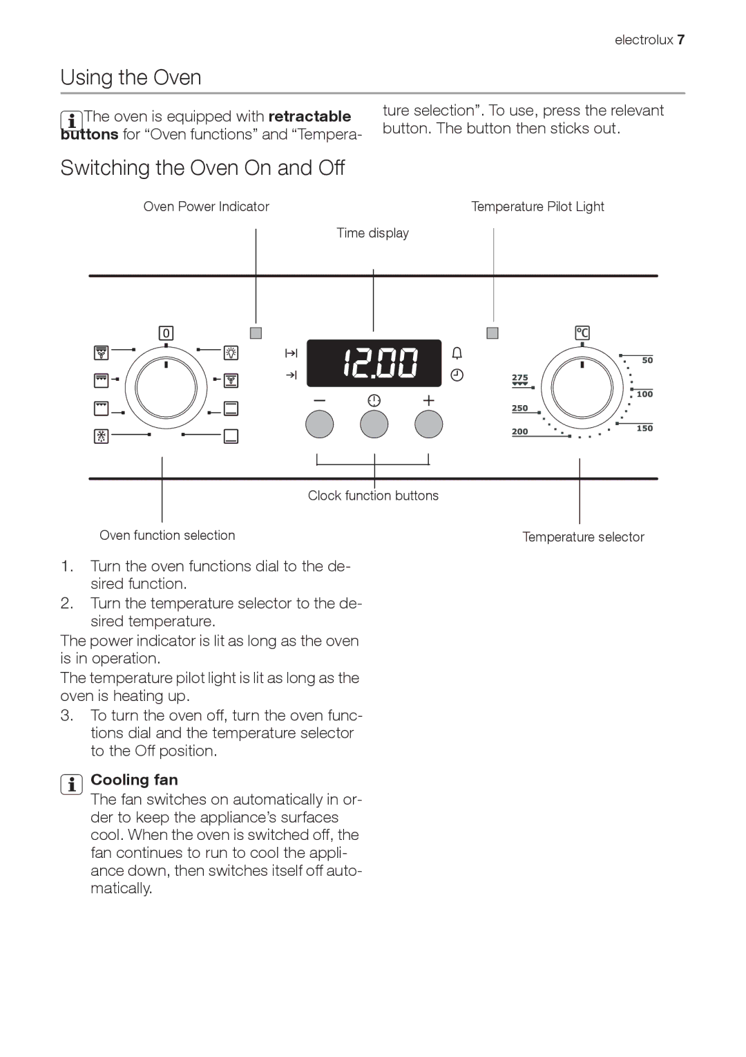 Electrolux EOB33100 user manual Using the Oven, Switching the Oven On and Off, Cooling fan 