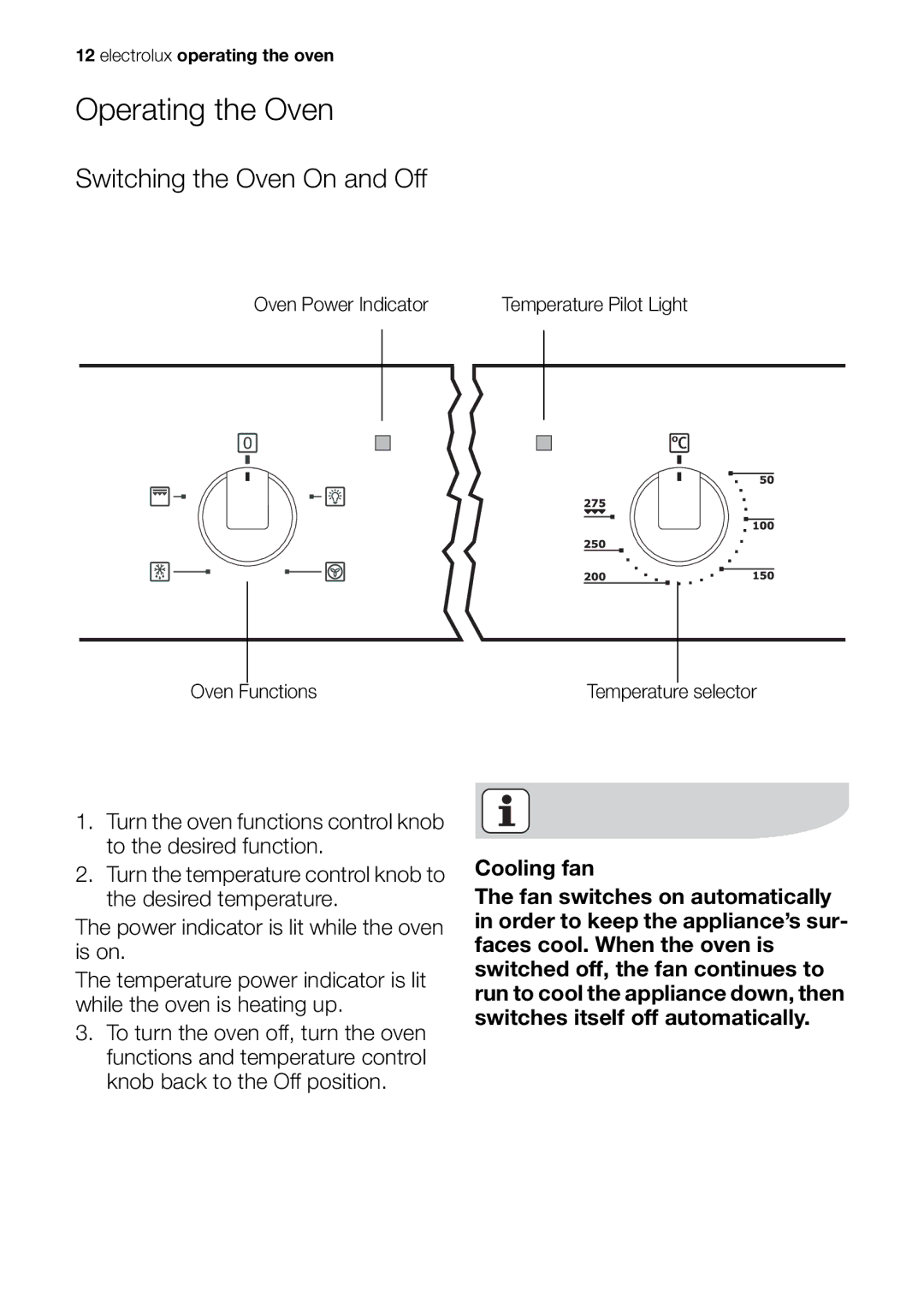 Electrolux EOB53000 user manual Operating the Oven, Switching the Oven On and Off 