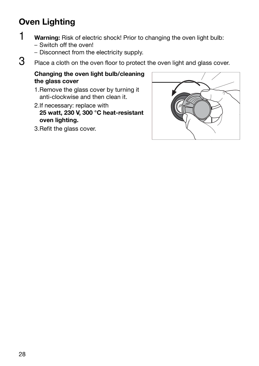 Electrolux EOB5600 manual Oven Lighting, Changing the oven light bulb/cleaning the glass cover 