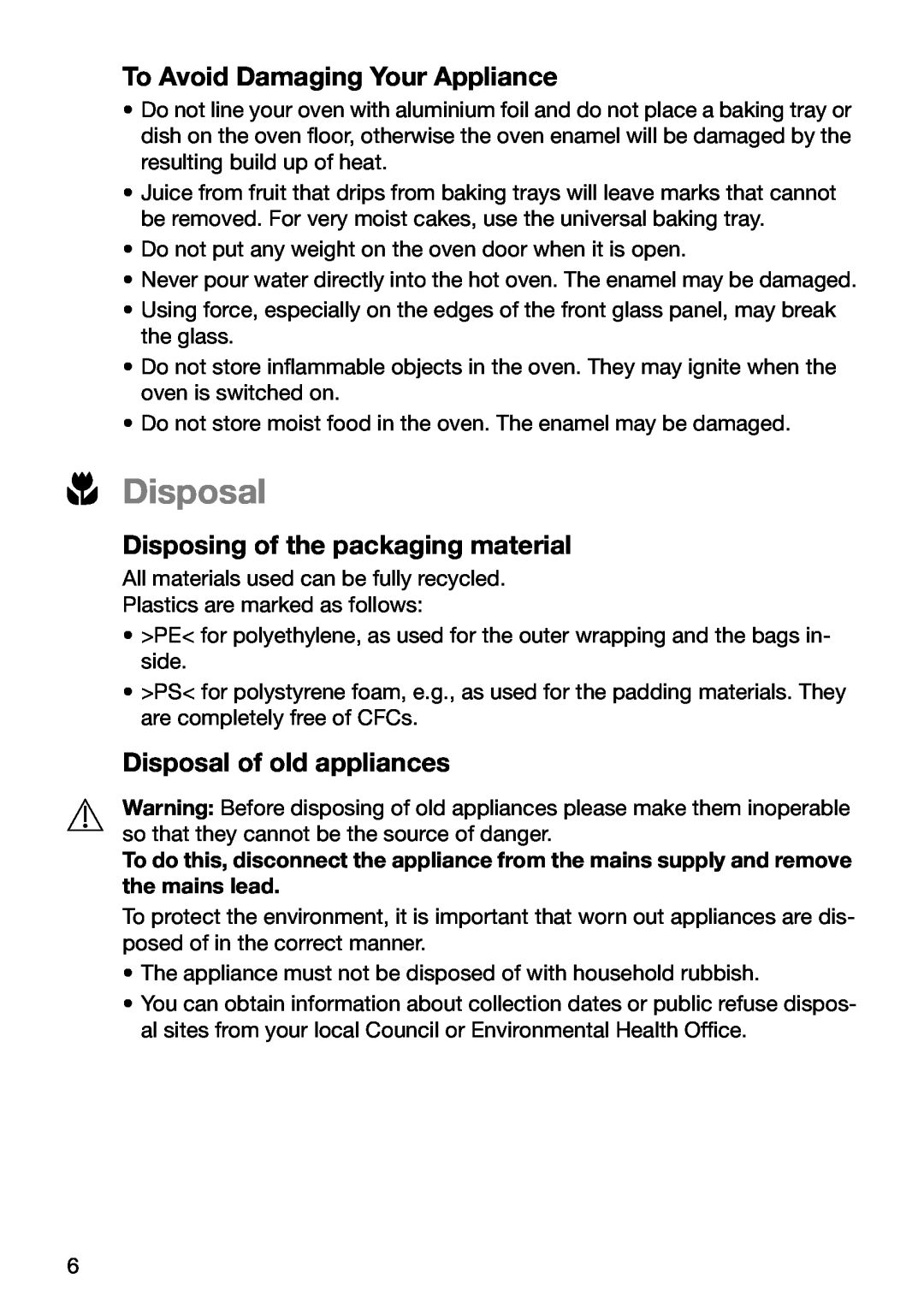 Electrolux EOB5630 manual Disposal, To Avoid Damaging Your Appliance, Disposing of the packaging material 