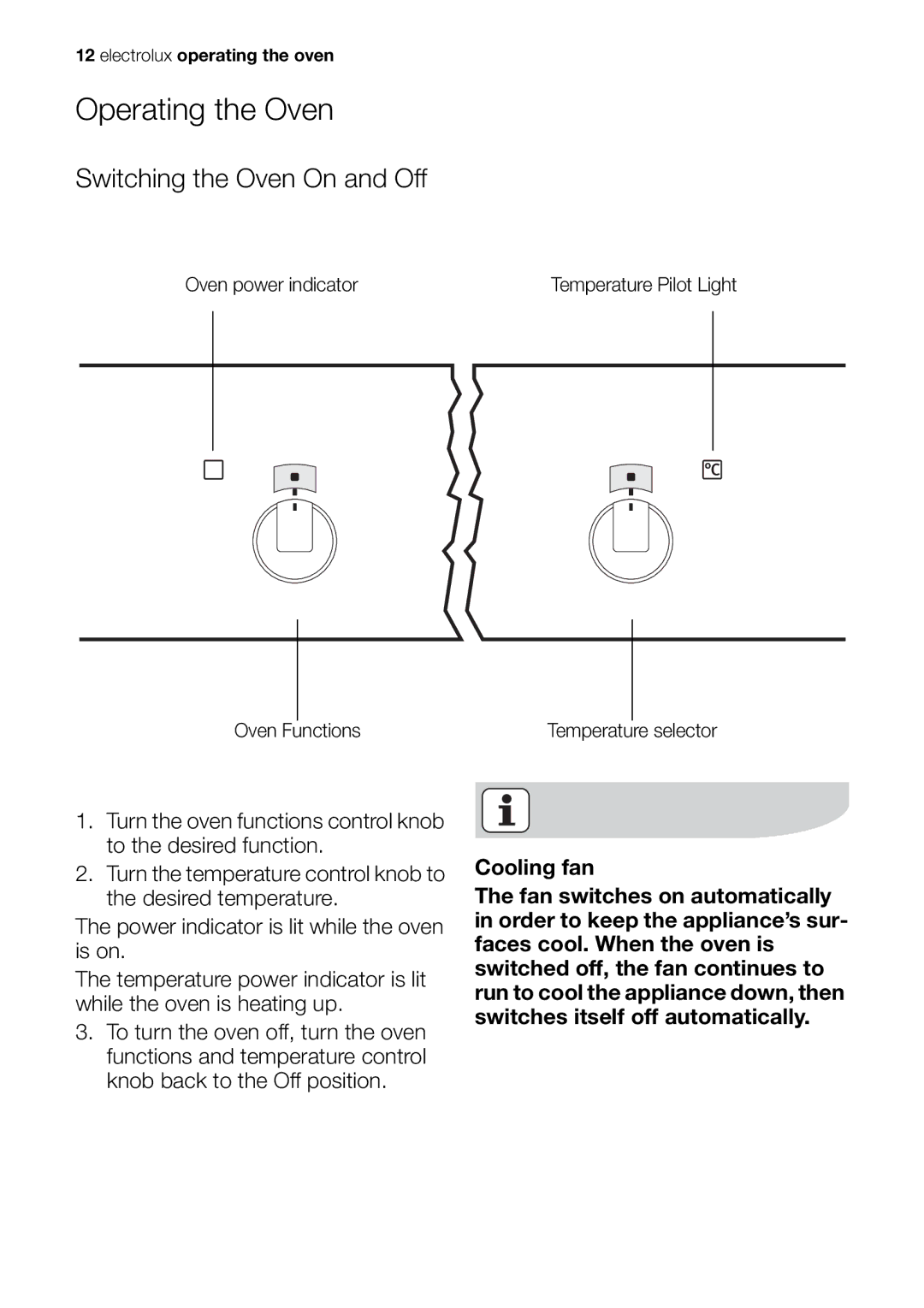 Electrolux EOB63000 user manual Operating the Oven, Switching the Oven On and Off 