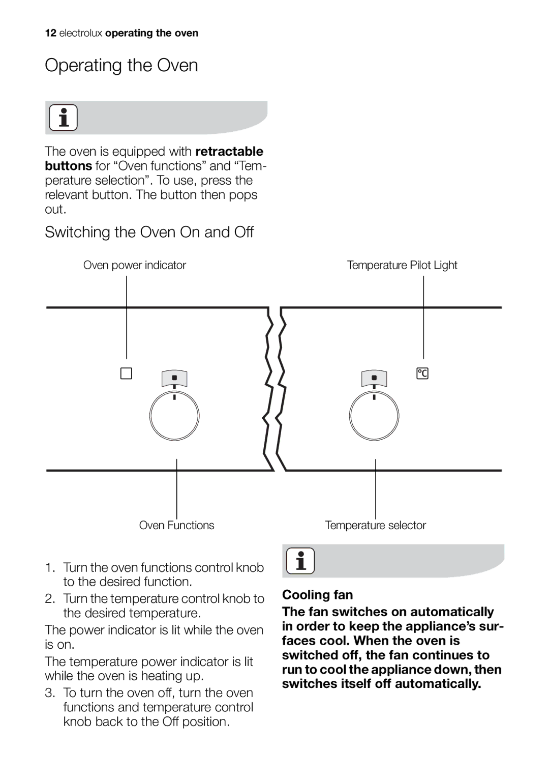 Electrolux EOB63100 user manual Operating the Oven, Switching the Oven On and Off 