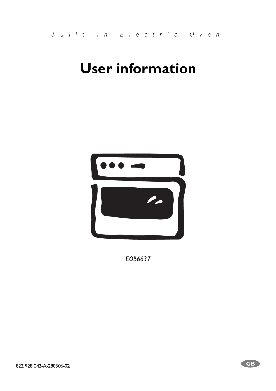 Electrolux EOB6637 manual User information 