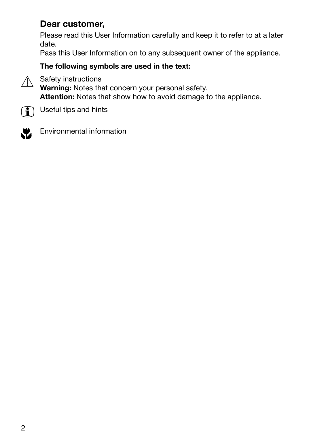 Electrolux EOB6637 manual Dear customer, Following symbols are used in the text 