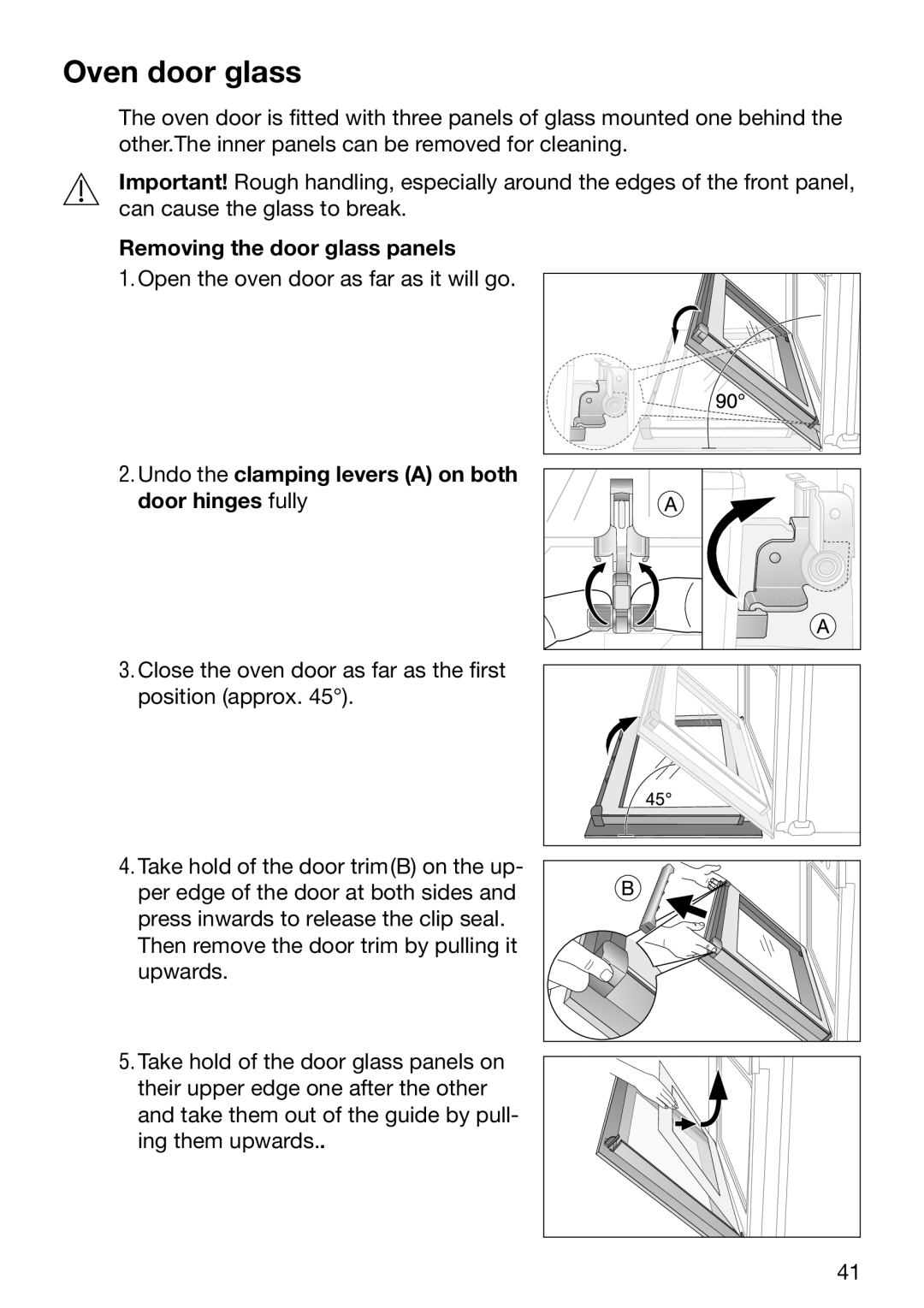 Electrolux EOB6637 Oven door glass, Removing the door glass panels, Undo the clamping levers a on both door hinges fully 