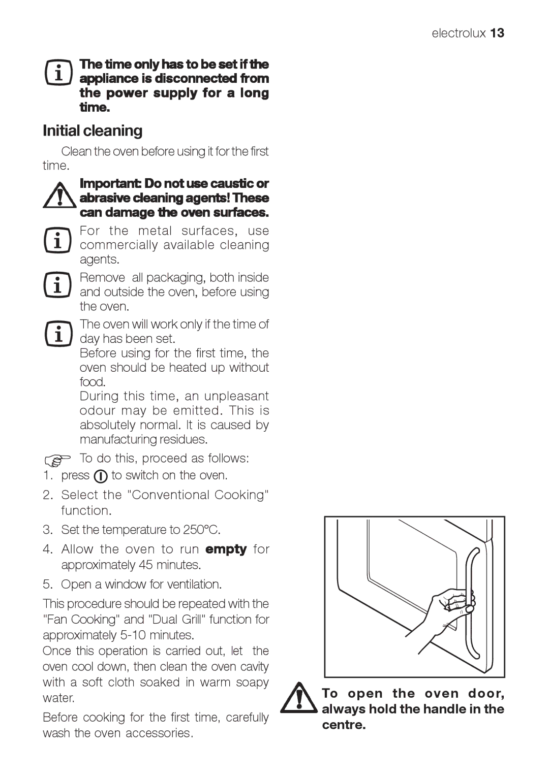 Electrolux EOB66714 user manual Initial cleaning, To open the oven door, always hold the handle in the centre 