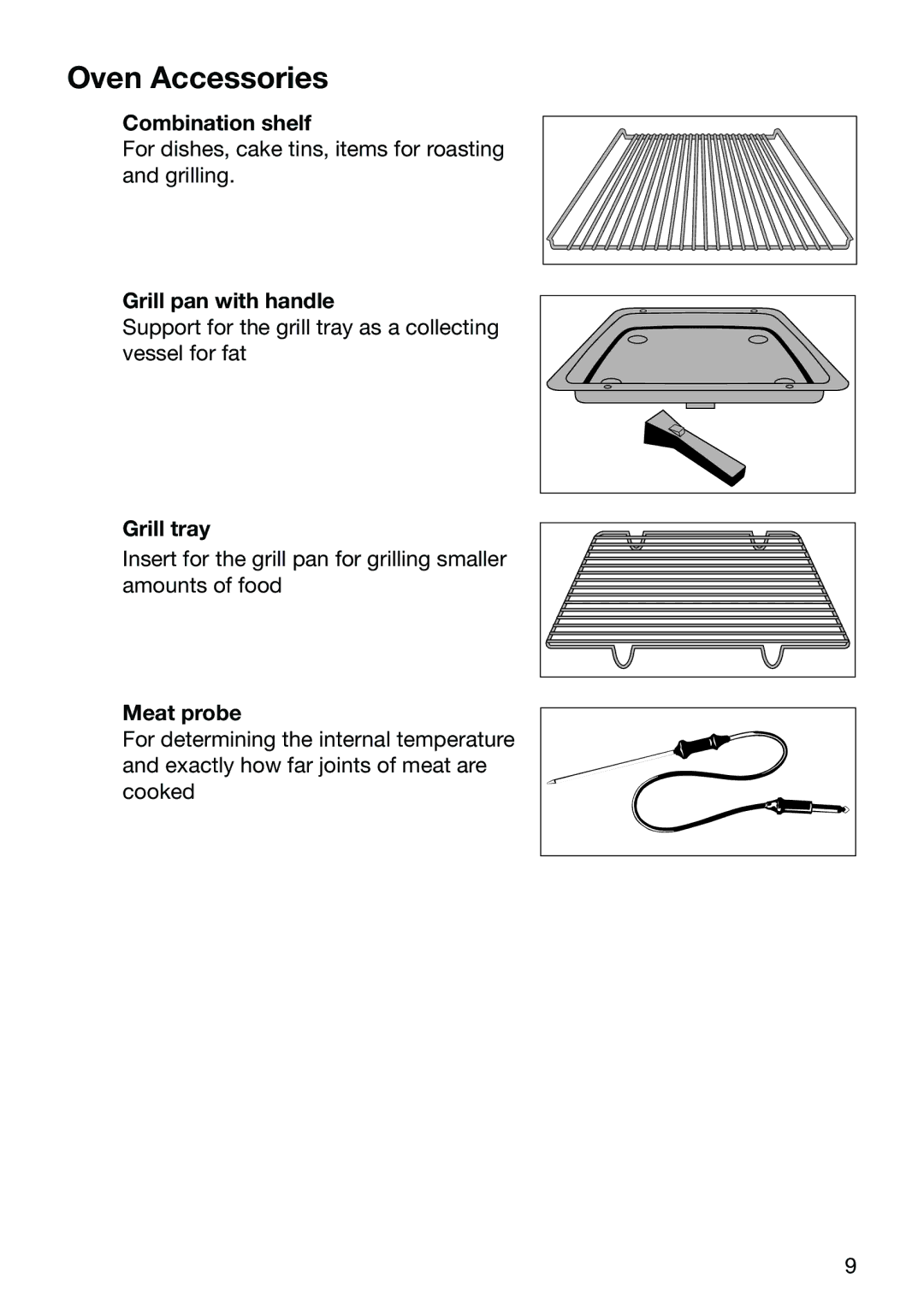 Electrolux EOC6690 manual Oven Accessories, Combination shelf, Grill pan with handle, Grill tray, Meat probe 