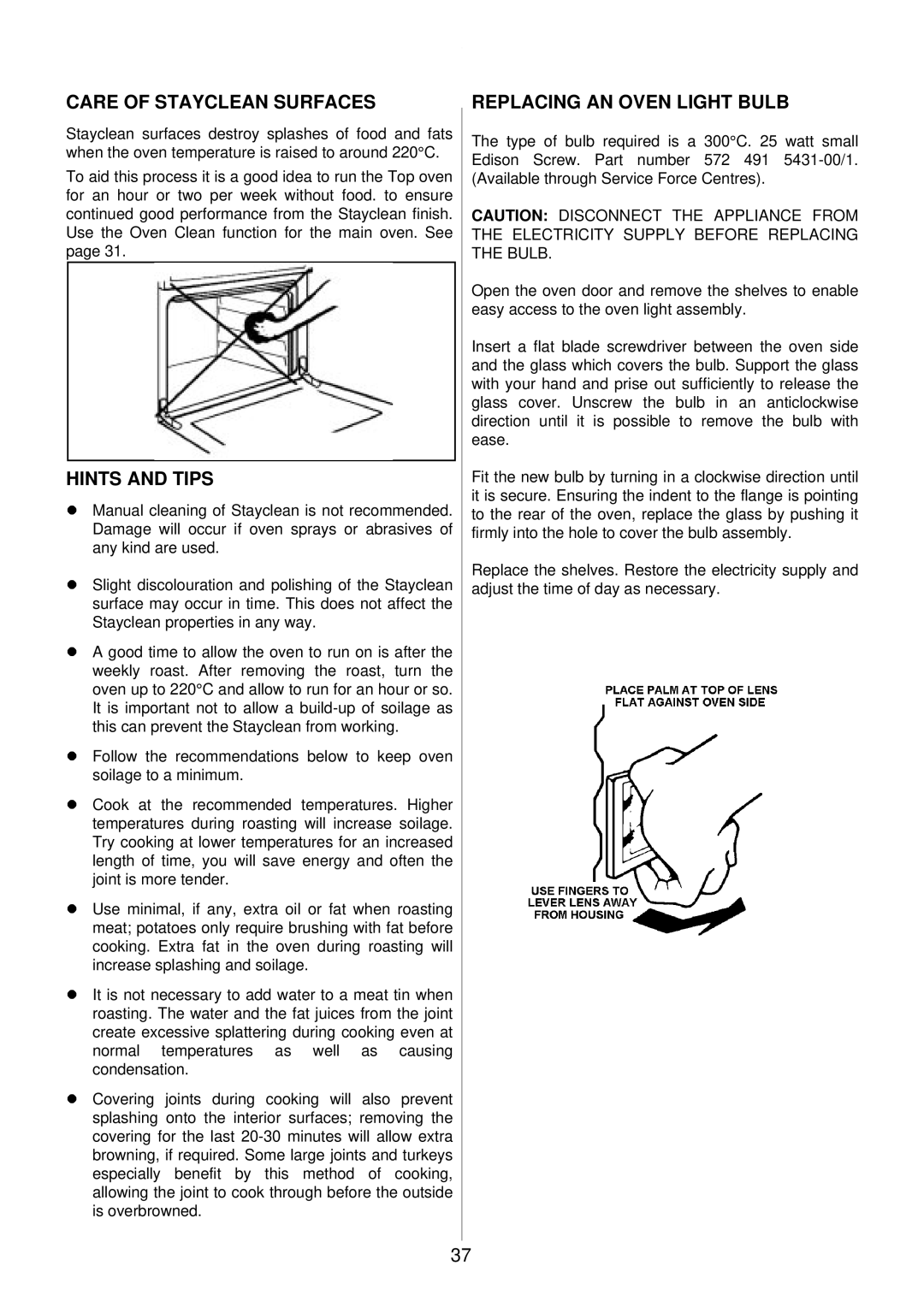 Electrolux EOD 984 manual Care of Stayclean Surfaces, Replacing AN Oven Light Bulb 