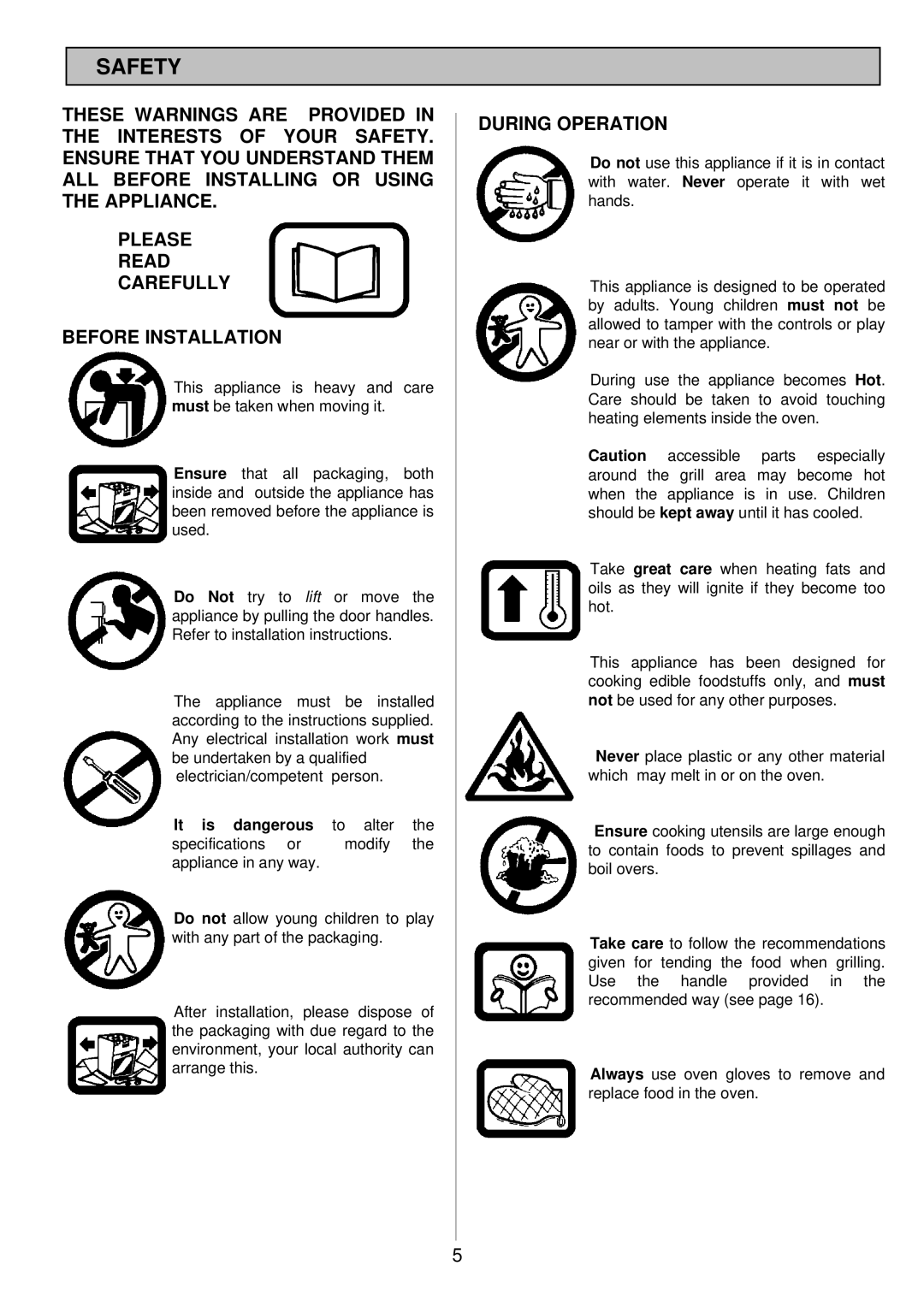 Electrolux EOD 984 manual Safety, During Operation, It is dangerous to alter 