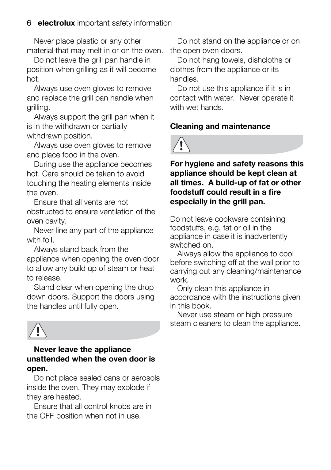 Electrolux EOD63142 user manual Foodstuffs,leave.g.fatoroil, Stand, Hotvencavty, Unattendedwhntheovendooris, Psitionwhen 