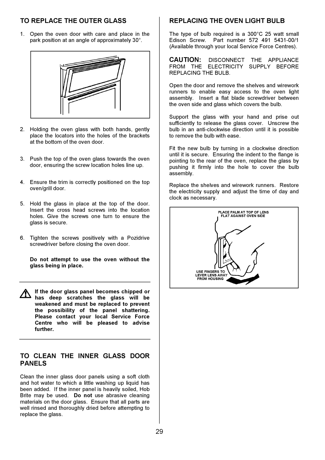 Electrolux EOD6365 manual To Replace the Outer Glass, To Clean the Inner Glass Door Panels, Replacing the Oven Light Bulb 