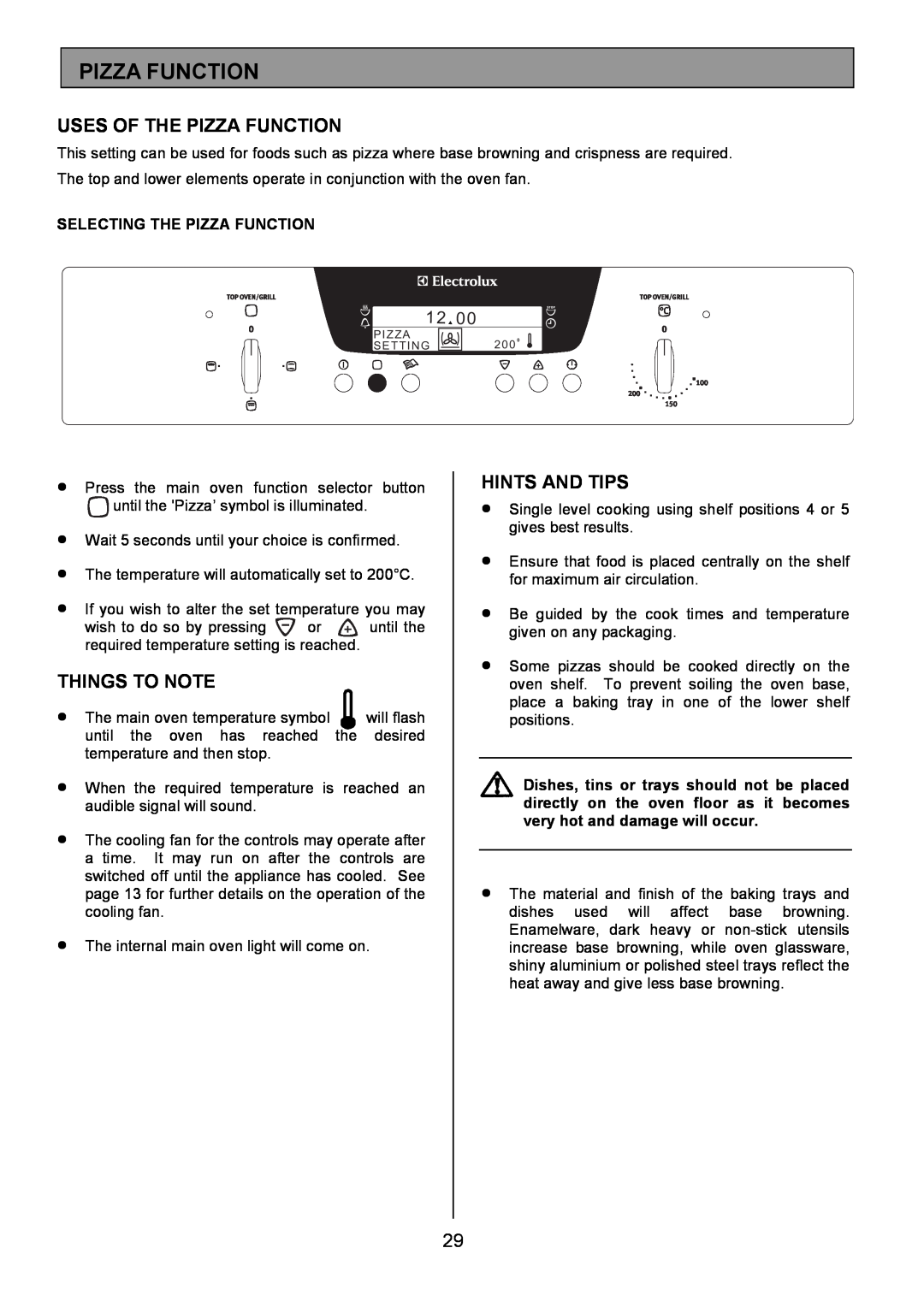 Electrolux EOD6390 manual Uses Of The Pizza Function, Selecting The Pizza Function, Things To Note, Hints And Tips 