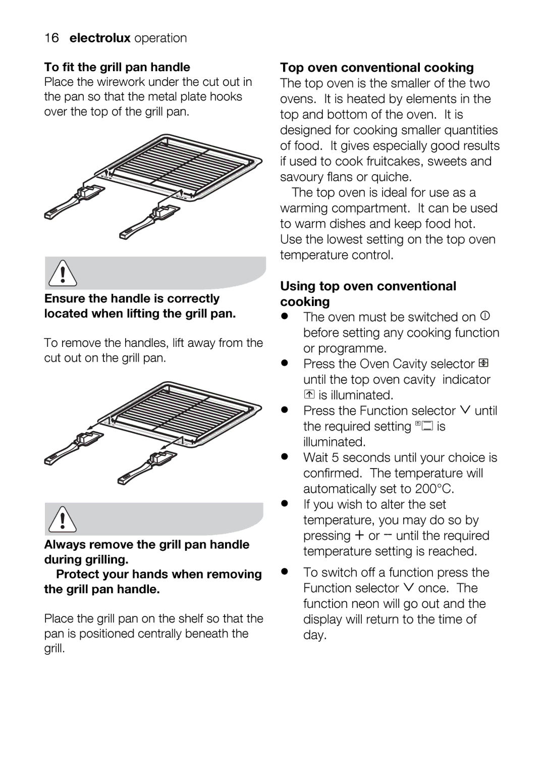 Electrolux EOD67642 user manual Waityou5wish.Thetemperaturesettothe200Cyourchoice.willis 