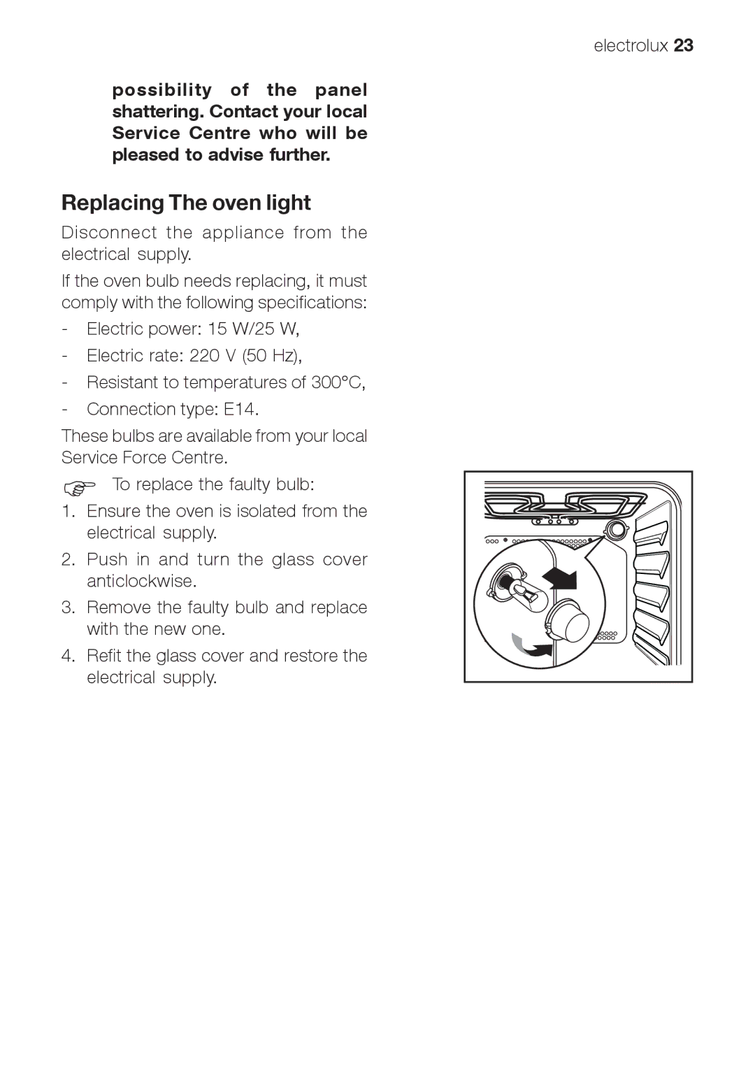 Electrolux EOG 21302 X user manual Replacing The oven light 