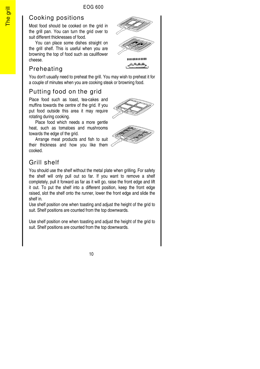 Electrolux EOG 600 manual Cooking positions, Preheating, Putting food on the grid, Grill shelf 