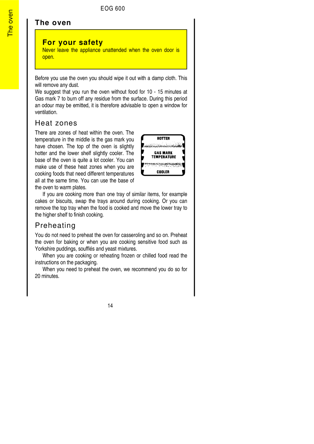 Electrolux EOG 600 manual Oven For your safety, Heat zones 