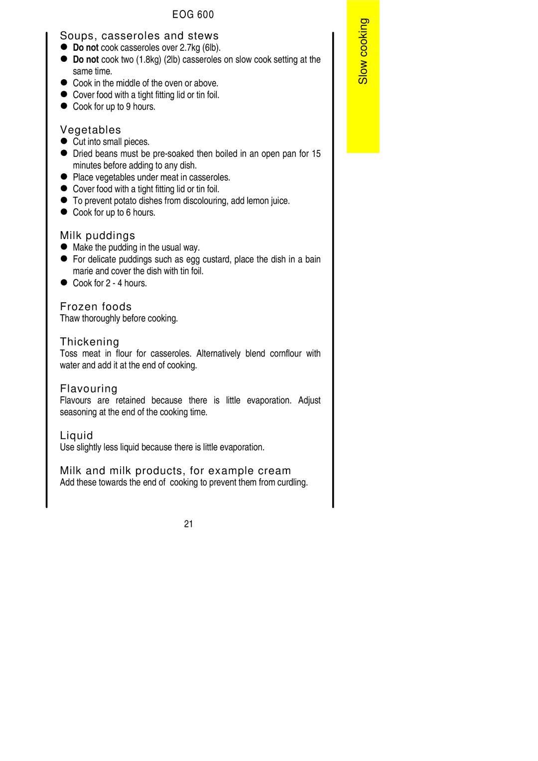 Electrolux EOG 600 manual EOG Soups, casseroles and stews, Vegetables, Milk puddings, Frozen foods, Thickening, Flavouring 