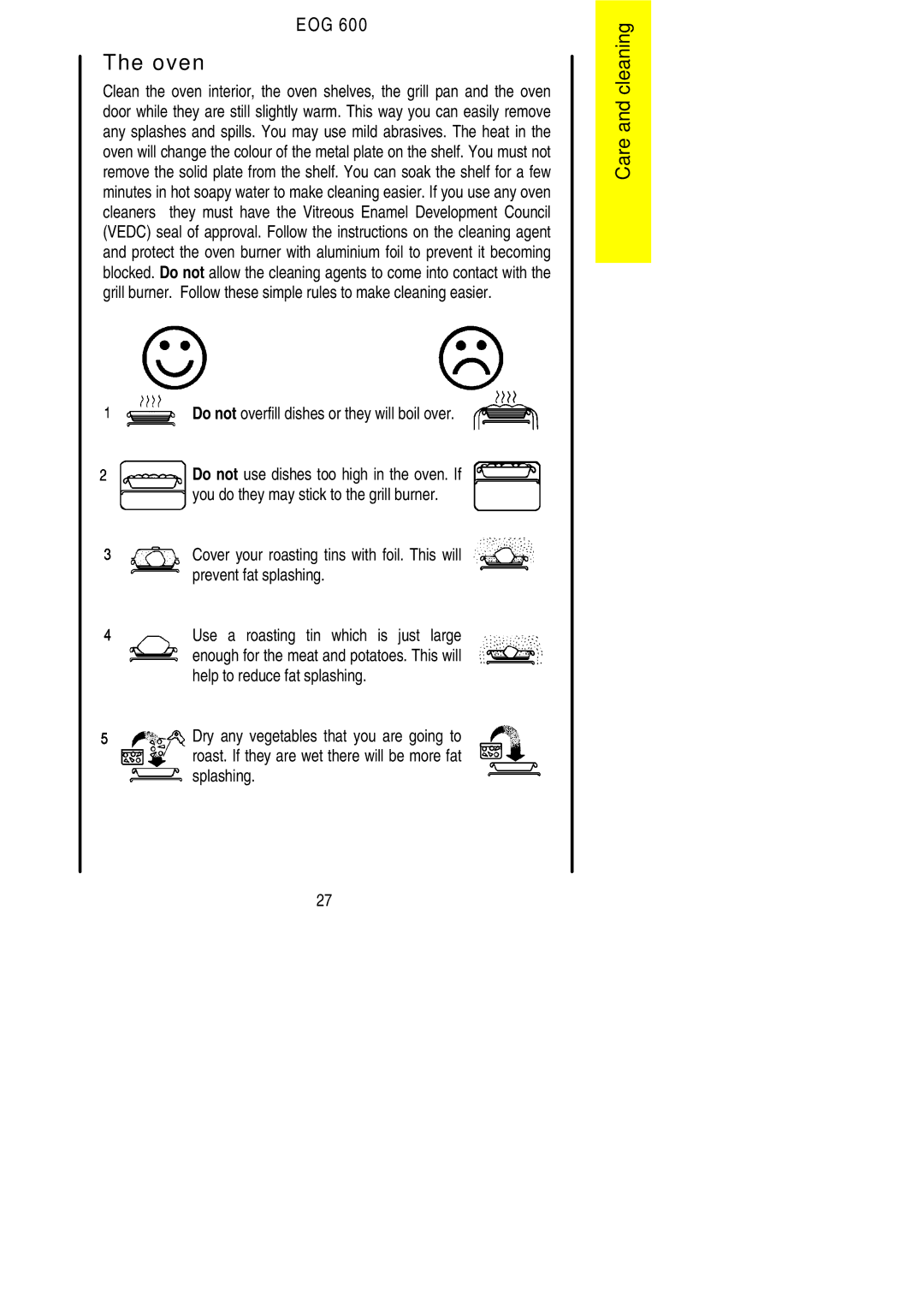 Electrolux EOG 600 manual Oven, Do not overfill dishes or they will boil over 
