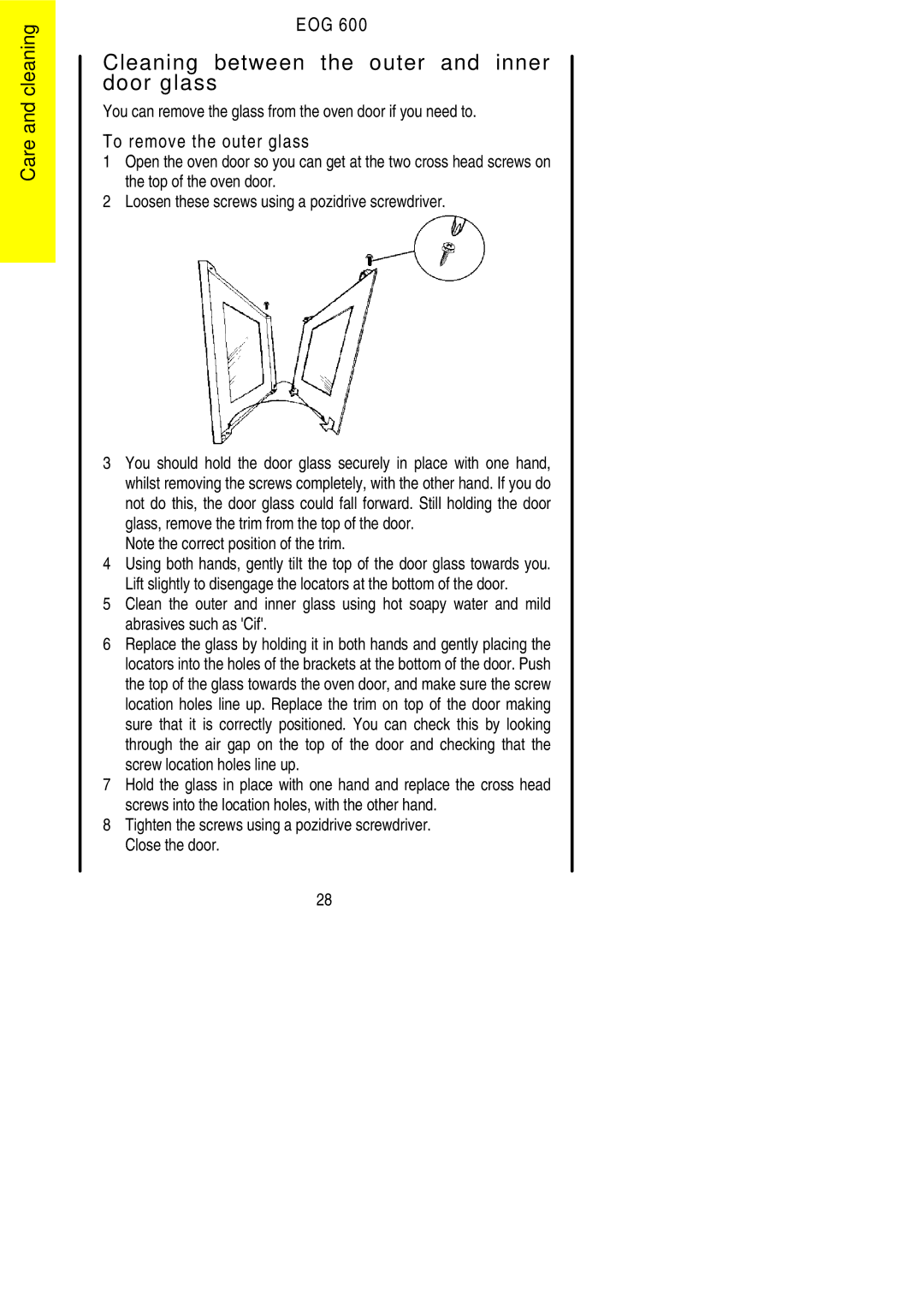 Electrolux EOG 600 manual Cleaning between the outer and inner door glass, To remove the outer glass 