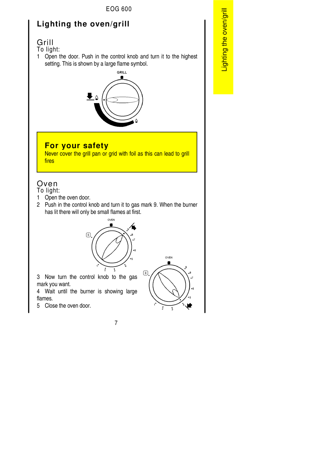 Electrolux EOG 600 manual Lighting the oven/grill, Grill, Oven, To light 