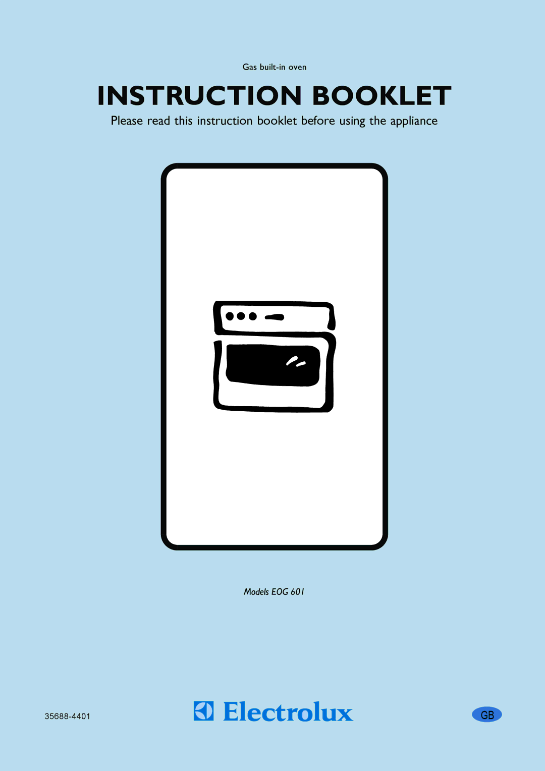 Electrolux EOG 601 manual Instruction Booklet 