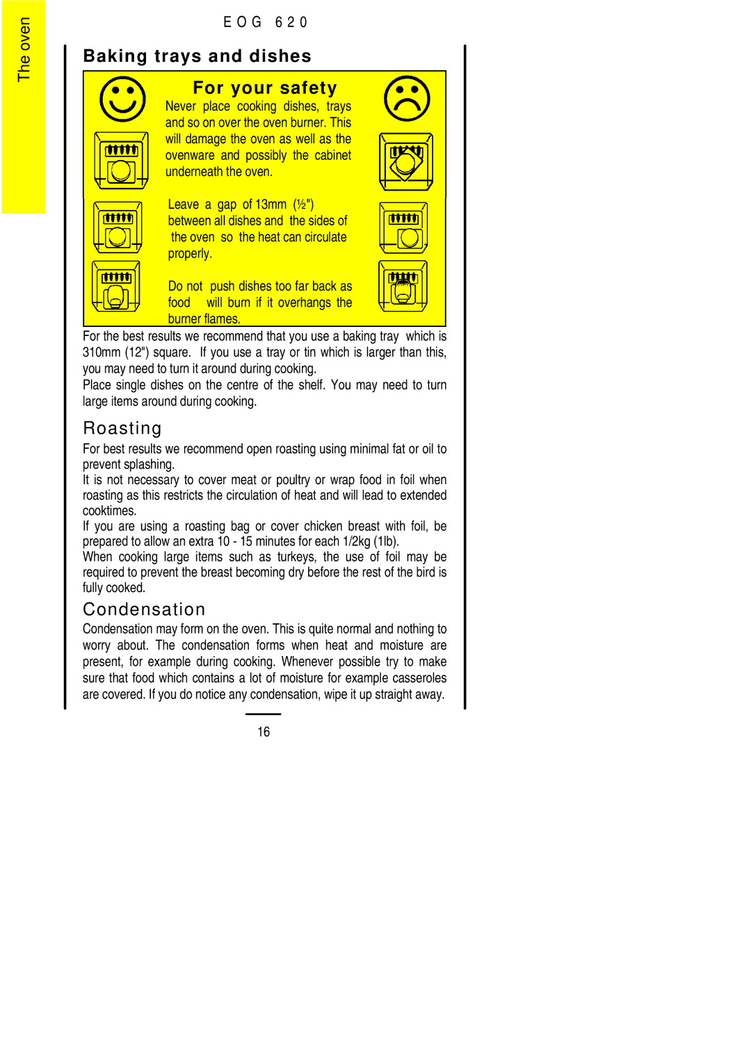 Electrolux EOG 620 manual Baking trays and dishes For your safety, Roasting, Condensation 