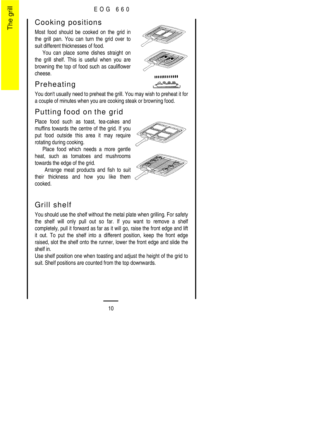 Electrolux EOG 660 manual Cooking positions, Preheating, Putting food on the grid, Grill shelf 