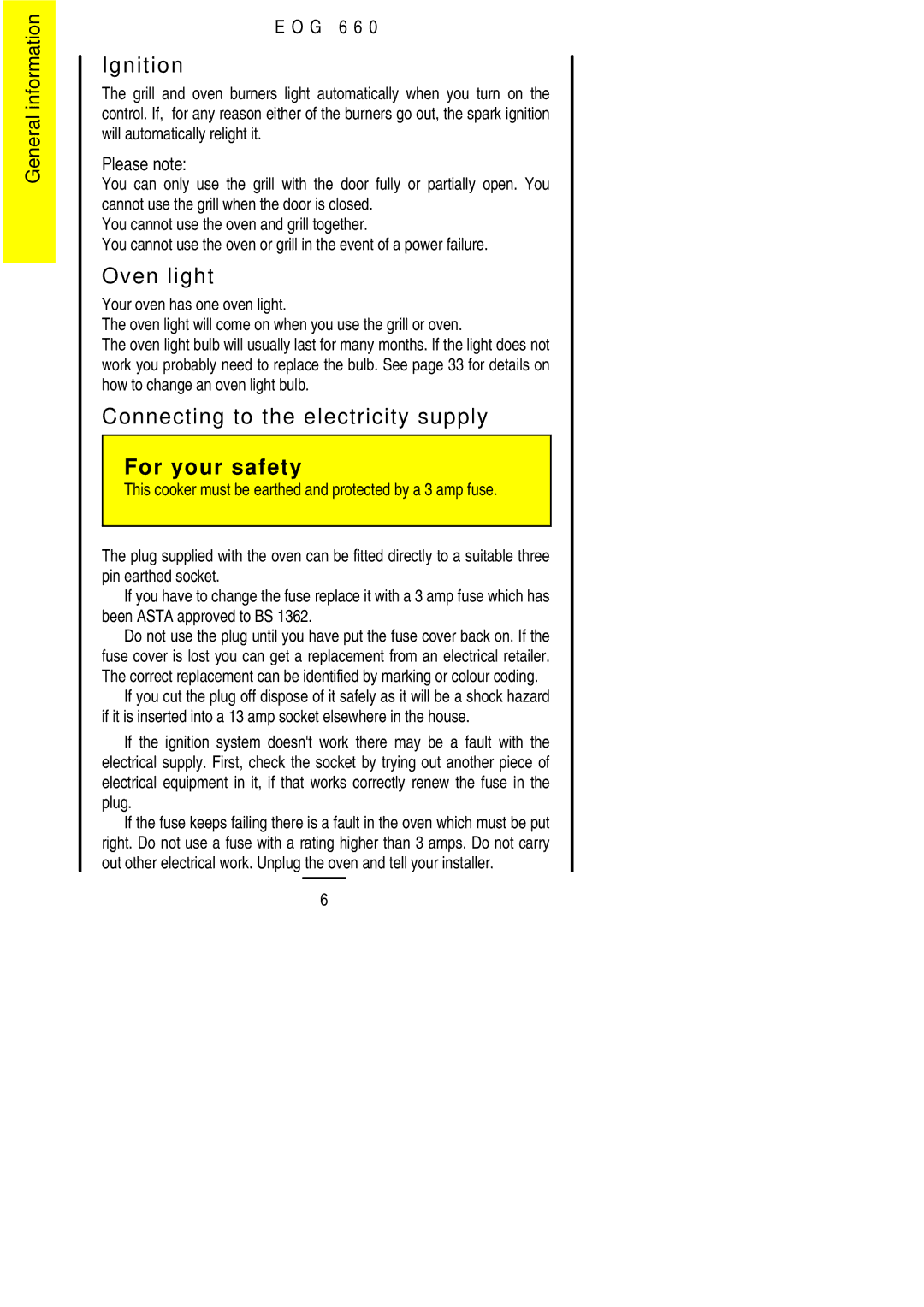 Electrolux EOG 660 manual Ignition, Oven light, Connecting to the electricity supply, Please note 