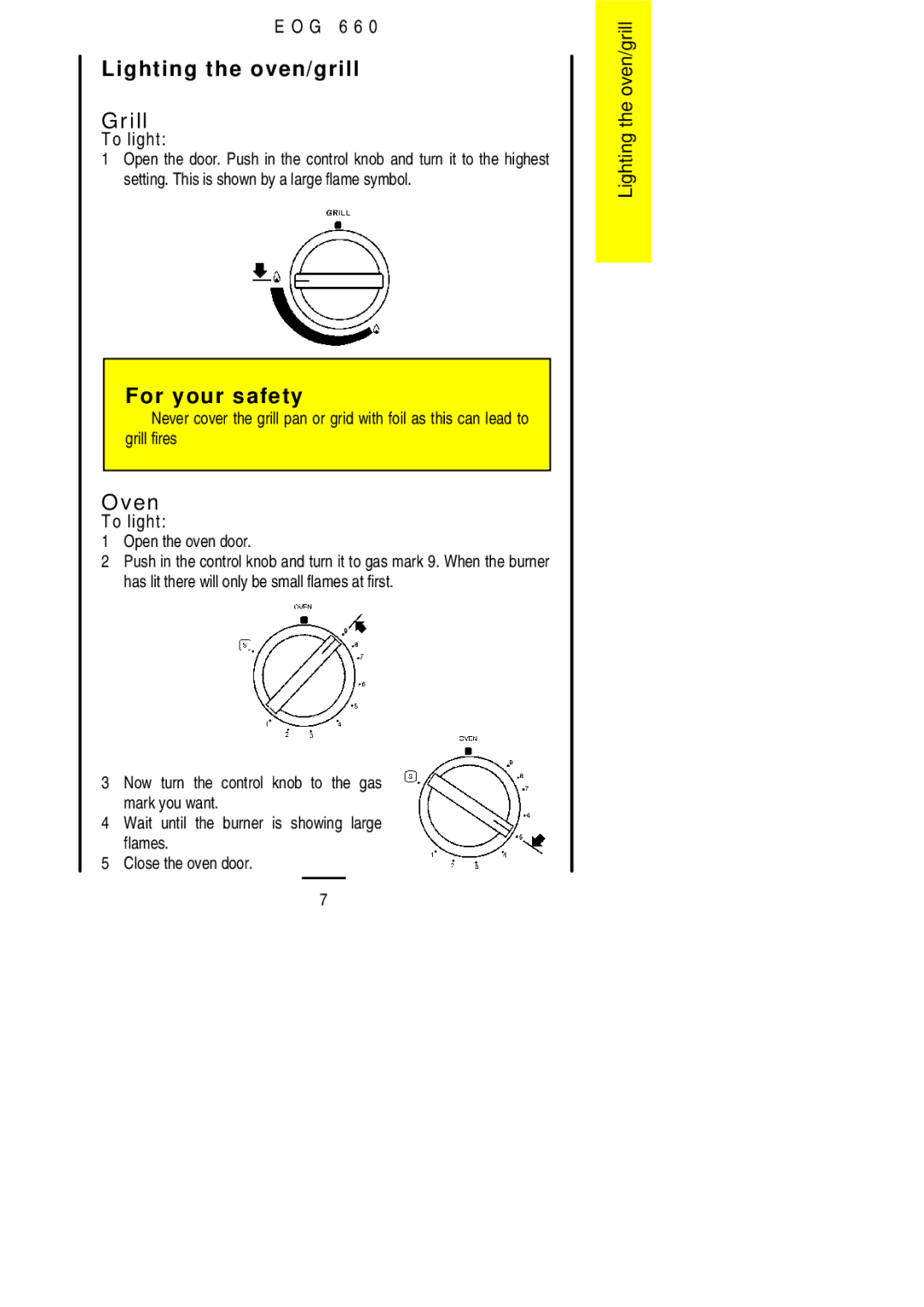 Electrolux EOG 660 manual Lighting the oven/grill, Grill, Oven, To light 