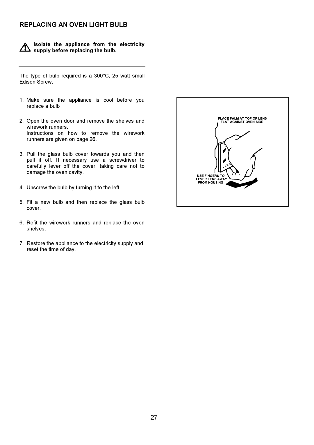 Electrolux EOG 7330 manual Replacing AN Oven Light Bulb 