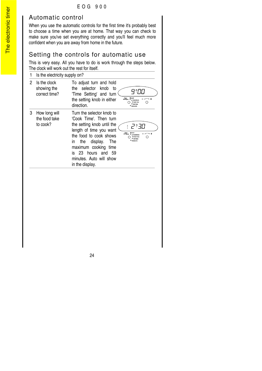 Electrolux EOG 900 manual Automatic control, Setting the controls for automatic use, Electronic timer G 9 0 