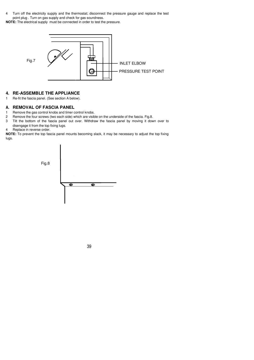 Electrolux EOG9330 manual RE-ASSEMBLE the Appliance, Removal of Fascia Panel 