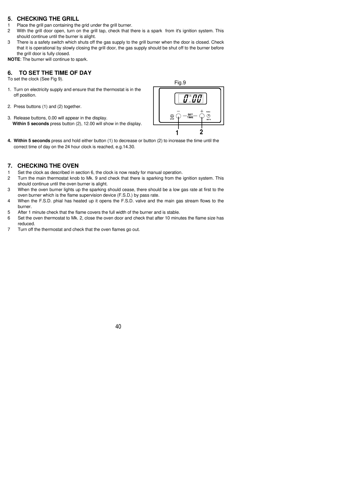 Electrolux EOG9330 manual Checking the Grill, To SET the Time of DAY, Checking the Oven 