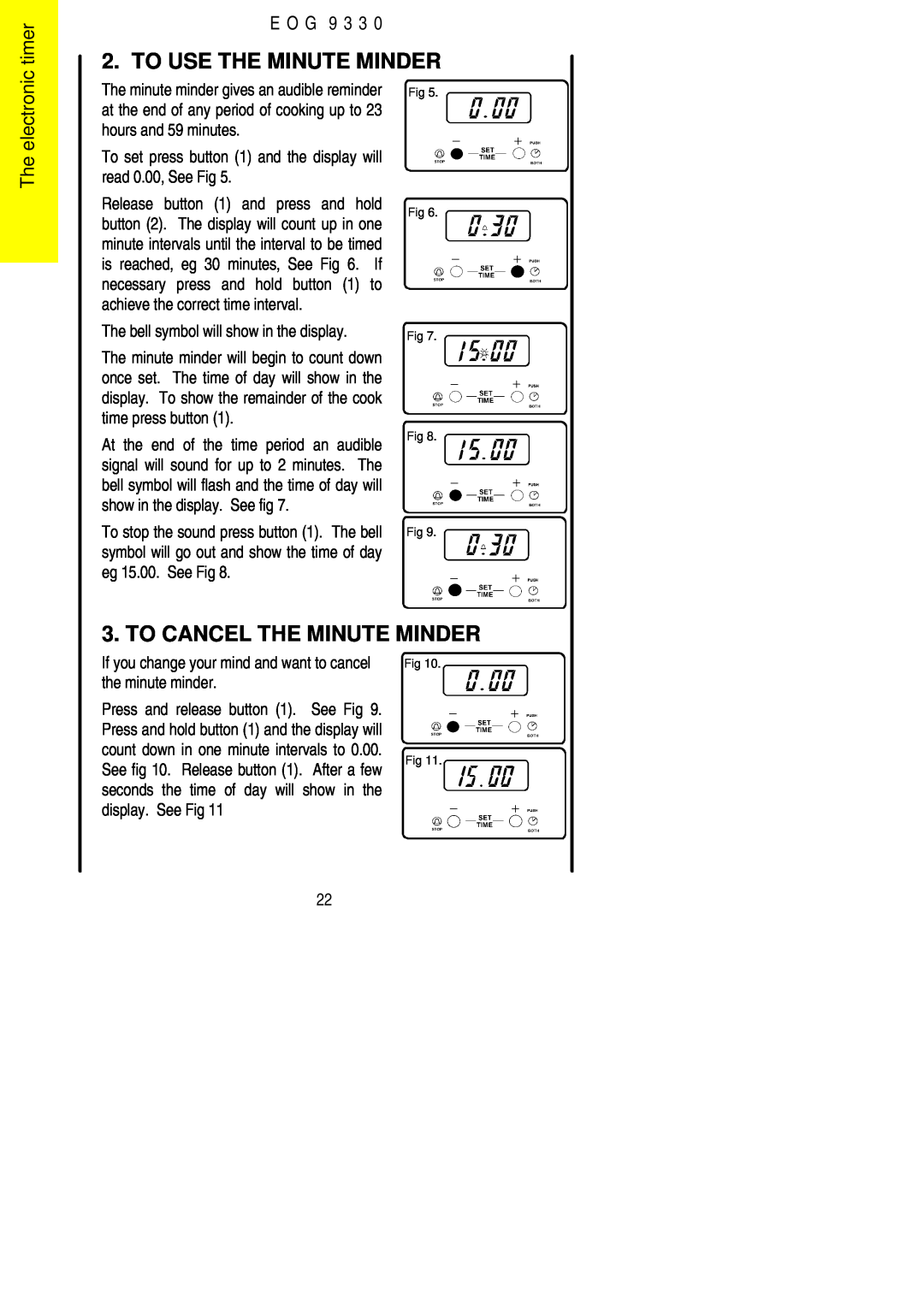 Electrolux EOG9330 manual To Use The Minute Minder, To Cancel The Minute Minder, The electronic timer, E O G 