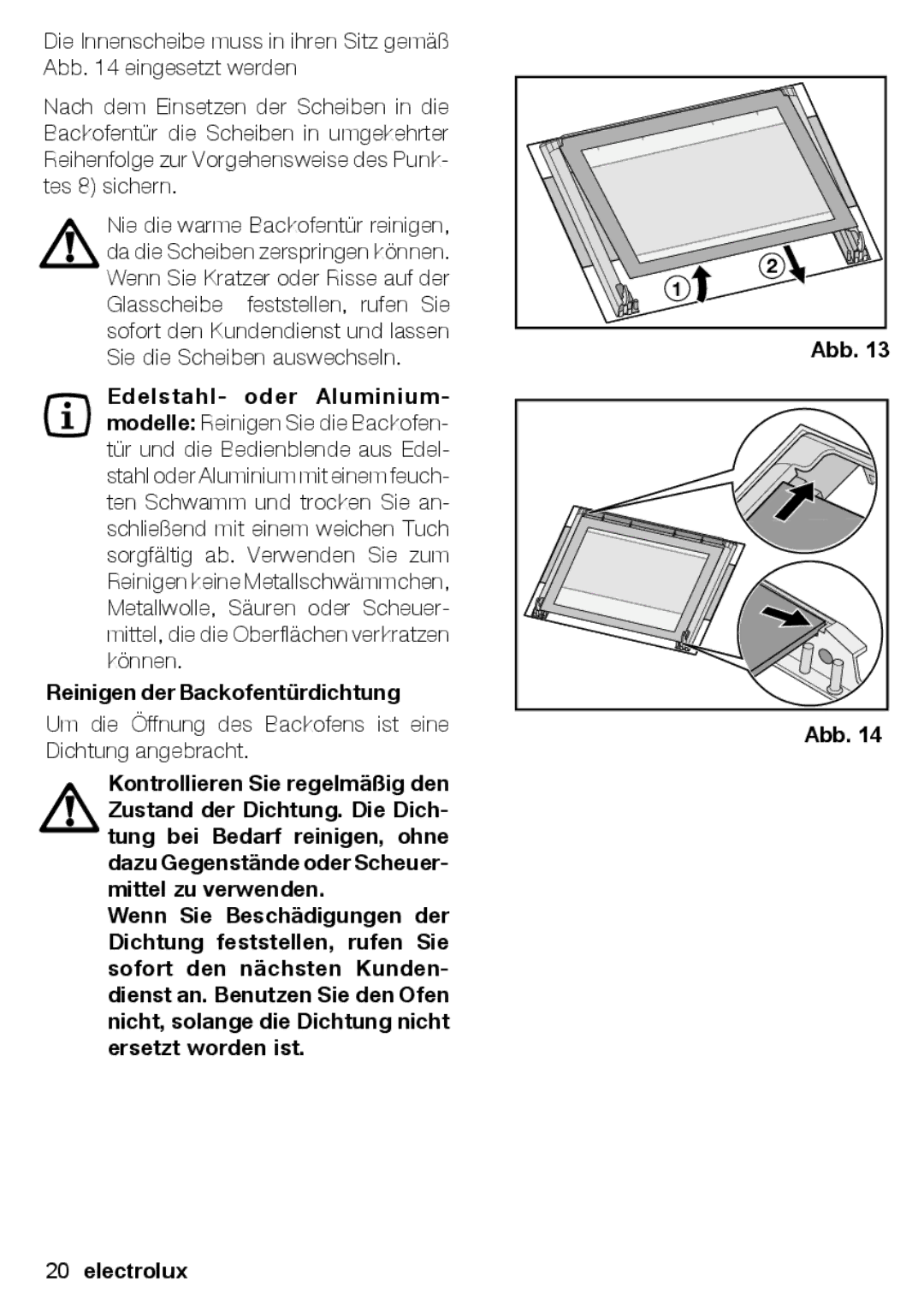 Electrolux EON 30620 user manual Um die Öffnung des Backofens ist eine Dichtung angebracht 